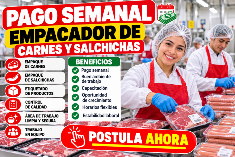 Empacador de carnes y salchichas con pago semanal: funciones, requisitos y cómo postular